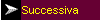 Successiva